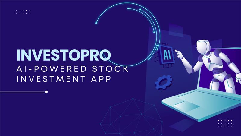 InvestoPro – AI-Powered Stock Investment App