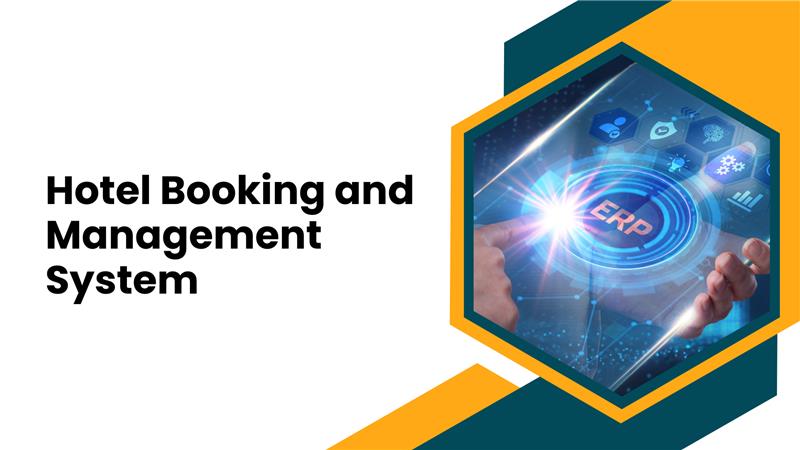 Hotel Booking and Management System