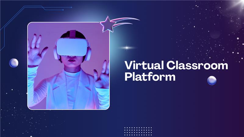 Virtual Classroom Platform